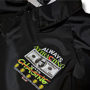 Always Attracting Never Chasing coach Jacket Black